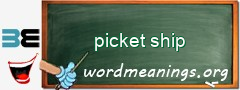 WordMeaning blackboard for picket ship